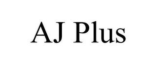 AJ PLUS trademark