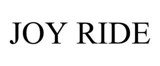 JOY RIDE trademark