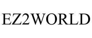 EZ2WORLD trademark