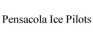 PENSACOLA ICE PILOTS trademark