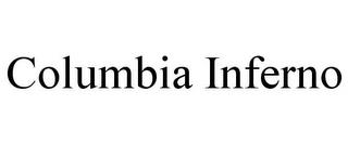 COLUMBIA INFERNO trademark