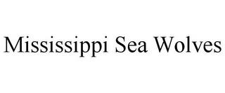 MISSISSIPPI SEA WOLVES trademark