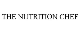 THE NUTRITION CHEF trademark