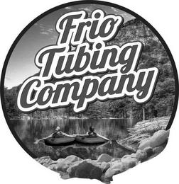 FRIO TUBING COMPANY trademark