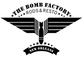 THE BOMB FACTORY RODS & RESTO NEW ORLEANS trademark