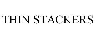 THIN STACKERS trademark