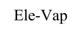 ELE-VAP trademark