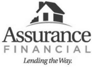 ASSURANCE FINANCIAL LENDING THE WAY. trademark