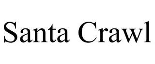 SANTA CRAWL trademark