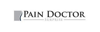 PAIN DOCTOR SURPRISE trademark