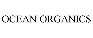 OCEAN ORGANICS trademark