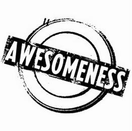 AWESOMENESS trademark