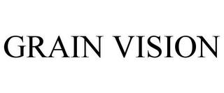 GRAIN VISION trademark