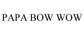 PAPA BOW WOW trademark