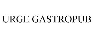 URGE GASTROPUB trademark