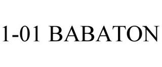 1-01 BABATON trademark