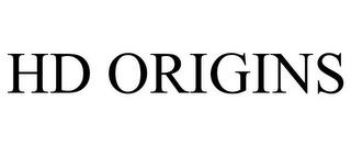 HD ORIGINS trademark