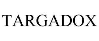 TARGADOX trademark