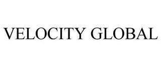 VELOCITY GLOBAL trademark