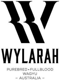 WYLARAH PUREBRED FULLBLOOD WAGYU AUSTRALIA trademark