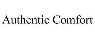 AUTHENTIC COMFORT trademark