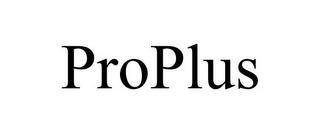 PROPLUS trademark