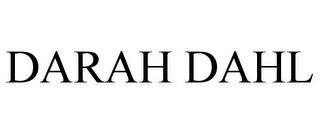 DARAH DAHL trademark