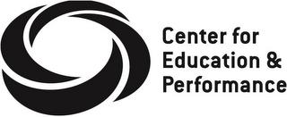 CENTER FOR EDUCATION & PERFORMANCE trademark