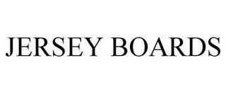 JERSEY BOARDS trademark