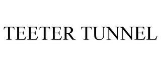 TEETER TUNNEL trademark