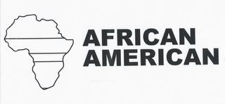 AFRICAN AMERICAN trademark