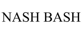 NASH BASH trademark