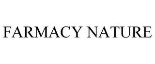 FARMACY NATURE trademark