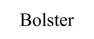 BOLSTER trademark