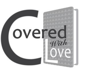 COVERED WITH LOVE trademark