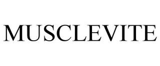 MUSCLEVITE trademark