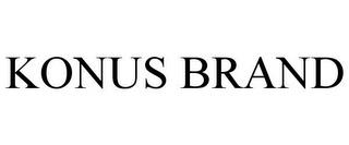 KONUS BRAND trademark