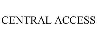 CENTRAL ACCESS trademark