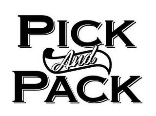 PICK AND PACK trademark