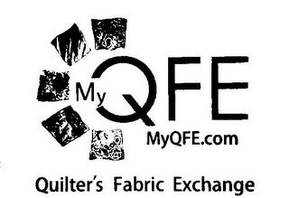 MYQFE MYQFE.COM QUILTER'S FABRIC EXCHANGE QUILTERS FABRIC EXCHANGE trademark