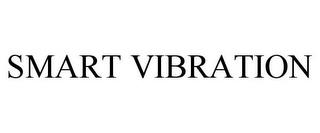 SMART VIBRATION trademark