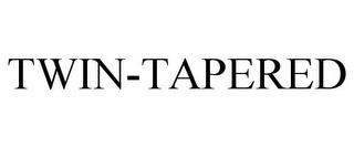 TWIN-TAPERED trademark