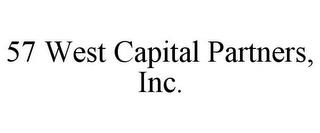 57 WEST CAPITAL PARTNERS, INC. trademark