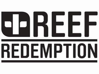 REEF REDEMPTION trademark