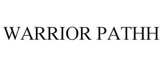 WARRIOR PATHH trademark