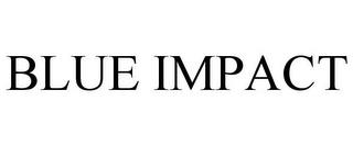 BLUE IMPACT trademark