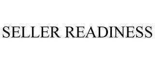 SELLER READINESS trademark