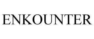 ENKOUNTER trademark