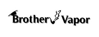 BROTHER VAPOR trademark