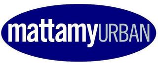 MATTAMYURBAN trademark